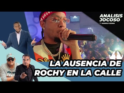 LA AUSENCIA DE ROCHY RD EN LA CALLE | ANALISIS JOCOSO