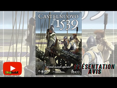 Castelnuovo 1539 - Présentation +  Avis - Dracos Ideas