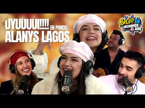 UYUII!! ALANYS LAGOS EN PORCEL TV