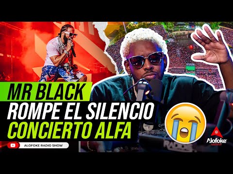 MR BLACK ROMPE EL SILENCIO SOBRE VIDEO CON JIPIOS POR NO PODER CANTAR EN EL CONCIERTO DE EL ALFA!!!