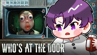 【WHO'S AT THE DOOR?】AKU TERJEBAK DISEBUAH RUANGAN DAN ADA TAMU ANEH YA