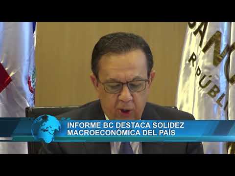 Informe BC destaca solidez macroeconómica del país