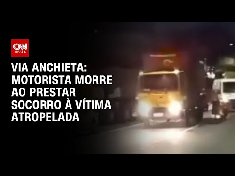 ​Via Anchieta: motorista morre ao prestar socorro à vítima atropelada | LIVE CNN