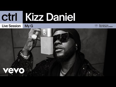 Image: Kizz Daniel - My G (Live Session) - Vevo ctrl (U)