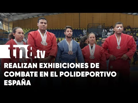 Festival de exhibiciones de combate se lleva a cabo en el Polideportivo España - Nicaragua