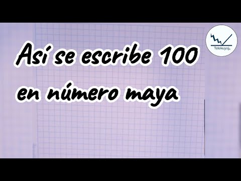 Así se escribe 100 en número maya