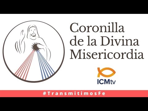 Coronilla de la Divina Misericordia - Martes 10 de Agosto 2021
