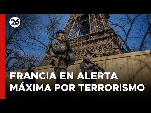 Francia elevó su nivel de alerta al máximo tras el ataque de Estado Islámico en Moscú  | #26Global
