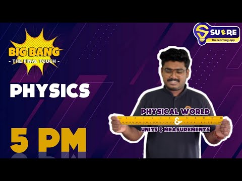 XI PHYSICS | CHAPTER 1 & 2 | PHYSICAL WORLD , UNITS AND MEASUREMENTS