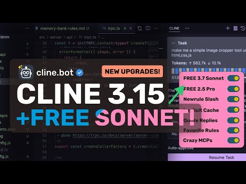 Cline (New Upgrades) + Free 3.7 Sonnet, 2.5 Pro: These NEW Upgrades make it AMAZING!