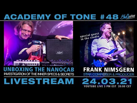 Academy of Tone #48: special guest Frank Nimsgern PLUS cabinet tricks with the FATCAB and NANOCAB