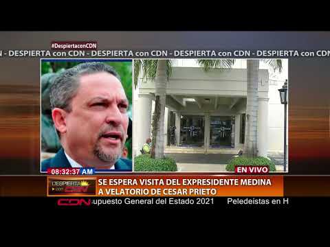 Se espera visita del expresidente Medina a velatorio de César Prieto