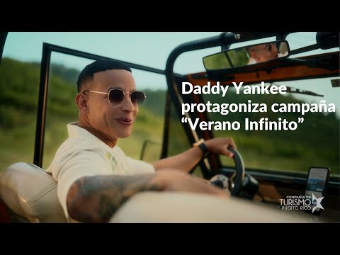 Daddy Yankee protagoniza campaña de turismo disfruta del “Verano Infinito”