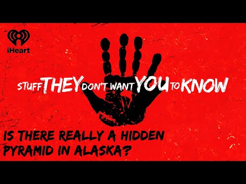 CLASSIC: Is there really a hidden pyramid in Alaska? | STUFF THEY
DON'T WANT YOU TO KNOW