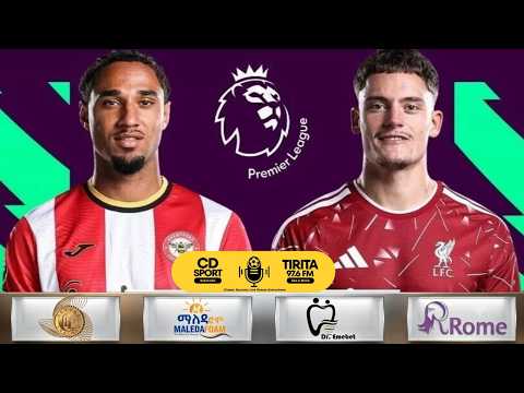 Brentford Vs <strong>Liverpool</strong>