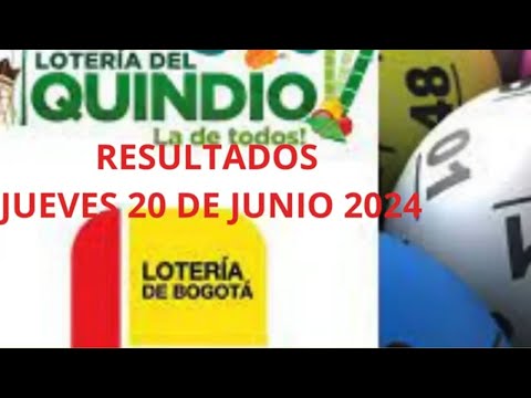 RESULTADOS LOTERIA DE BOGOTA y QUINDIO HOY JUEVES 20 DE JUNIO DEL 2024 #loteriadebogota