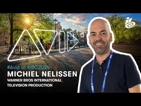 Avid at IBC 2024 — Michiel Nelissen (Warner Bros International Television Production)