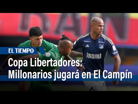Millonarios sí podrá jugar en El Campín contra Flamengo en la Copa Libertadores | El Tiempo