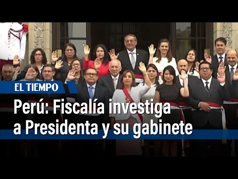 Fiscalía investiga a presidenta peruana y miembros del gabinete por muertos en protestas | El Tiempo