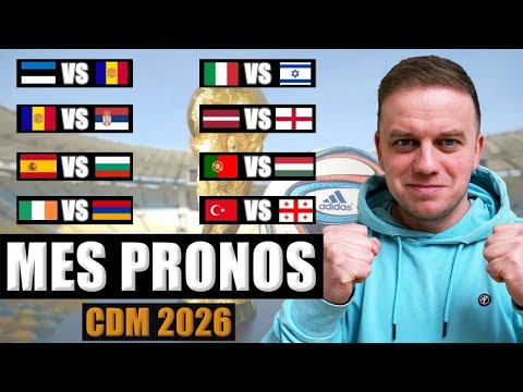 🏆 MES PRONOSTICS QUALIFICATIONS COUPE DU MONDE 2026 ZONE EUROPE 🏆