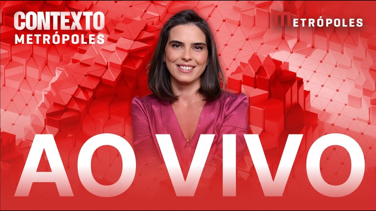 AO VIVO Contexto Metrópoles 309