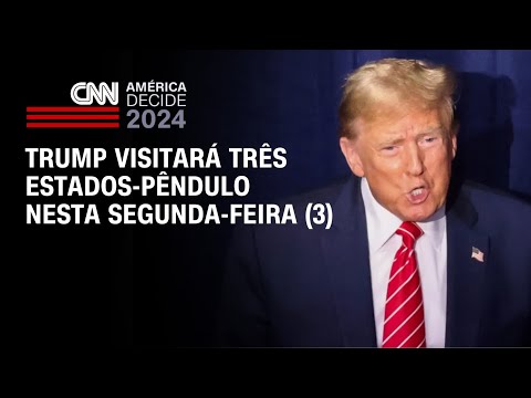 ​Trump visitará três estados-pêndulo nesta segunda-feira (3) | AMÉRICA DECIDE