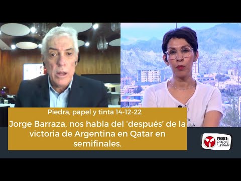 Jorge Barraza, nos habla del ‘después’ de la victoria de Argentina en Qatar en semifinales.