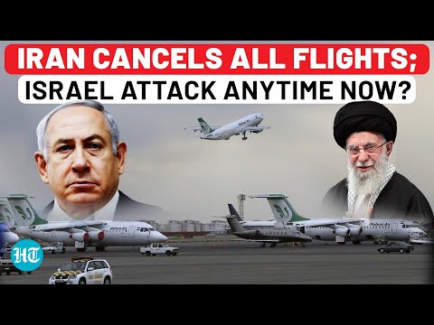 Iran Already Knows Timing Of Israel Attack? Tehran Cancels All Flights Amid Fears Of Massive Strike