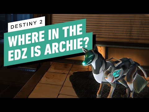 Destiny 2 - Where in the EDZ is Archie? | Full Quest Walkthrough