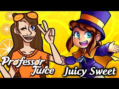 A Hat In Time - Juicy Sweet - Professor Juice