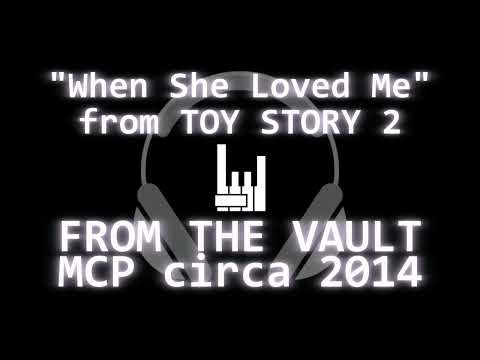 From the Vault: "When She Loved Me" from Toy Story 2 (piano cover by MCP)