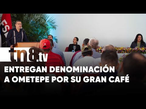 Nicaragua entrega cuarta denominación a Ometepe por su rico café