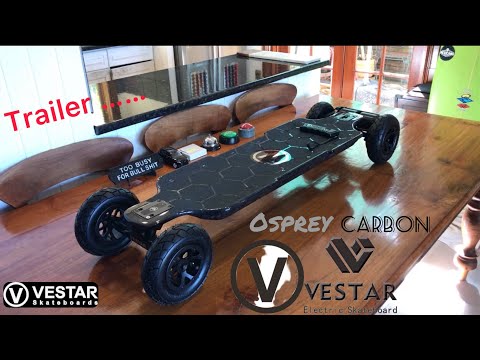 Osprey Forged Carbon from Vestar Trailer-Ultimate all-round Eboard-17 months in design & making🔥🔥