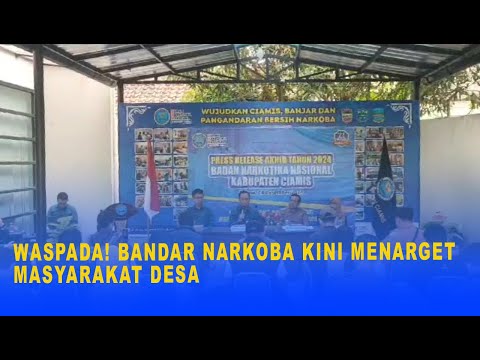 WASPADA! BANDAR NARKOBA KINI MENARGET MASYARAKAT DESA