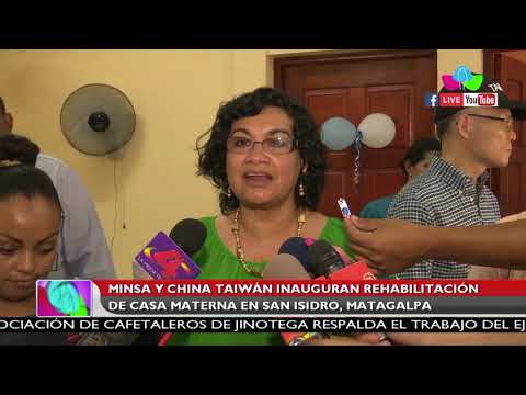 Masaya y China Taiwán inauguran rehabilitación de casa materna en San Isidro, Matagalpa