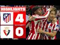 ATLЙTICO DE MADRID 4 - 0 CA OSASUNA  RESUMEN LALIGA EA SPORTS