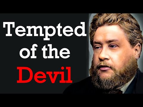 Tempted of the Devil - Charles Spurgeon Audio Sermon