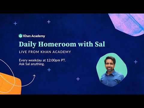 Daily Live Homeroom With Sal: Monday, March 23