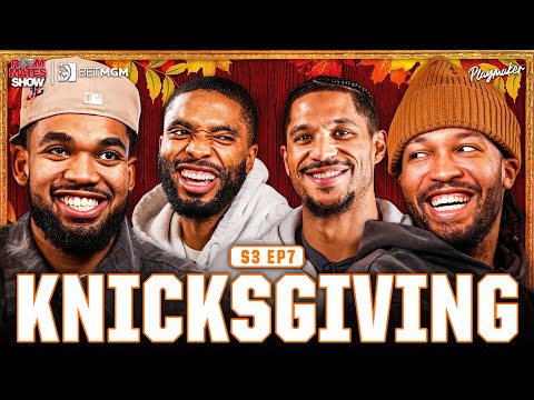 Thanksgiving Special: Jalen, Josh, KAT & Mikal Answer Knicks Fan’s Burning Questions & College Days