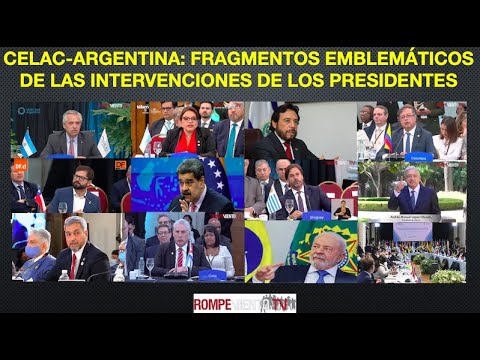 CELAC-Argentina: Fragmentos emblemáticos de las intervenciones de los presidentes