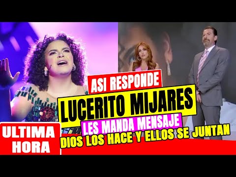 Lucerito Mijares Responde A Eduardo Videgaray y Sofia Rivera Dios Los Hace Y Ellos Se Juntan !