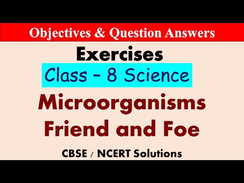 Microorganisms Friend and Foe | Class 8 Science Chapter 2 | Sprint for Final Exams | CBSE / NCERT