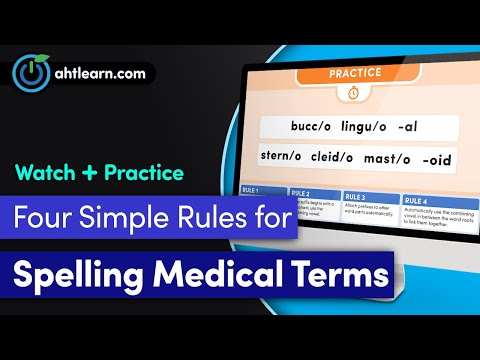 Medical Terminology Word-Building: Spell Medical Terms Easily with Four Simple Rules