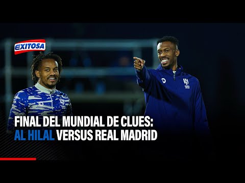 André Carrillo: Real Madrid vs. Al Hilal definen al campeón del Mundial de Clubes