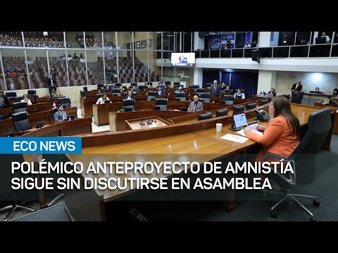 Polémico Anteproyecto de Amnistía sigue sin discutirse en la Asamblea Nacional | #EcoNews