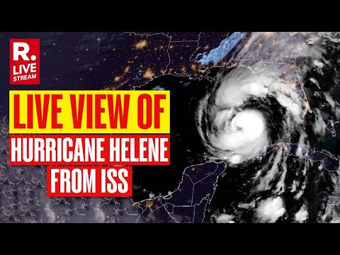 LIVE VIEW: Tracking Hurricane Helene From the International Space Station