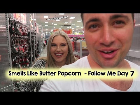 Smells Like Butter Popcorn ~ Follow Me Day 7