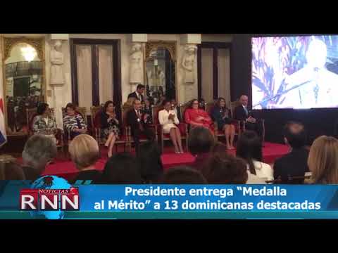Presidente entrega “Medalla al Mérito” a dominicanas destacadas