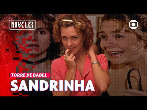 Sandrinha é um misto de vingança, malícia, beleza e sedução! | Torre de Babel | Novelei | TV Globo