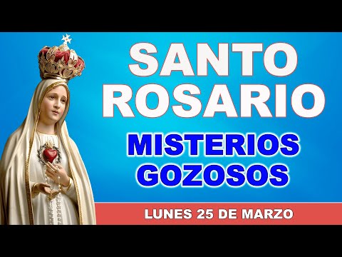 Santo Rosario de hoy Lunes Santo 25 de Marzo de 2024 | Misterios Gozosos.